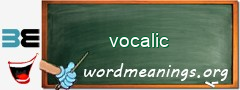 WordMeaning blackboard for vocalic